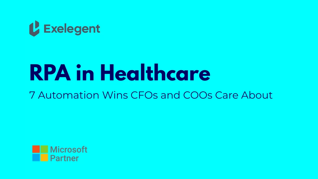 RPA in healthcare explained for CFOs and COOs. Learn 7 automation wins that reduce costs, improve compliance, and scale healthcare operations.