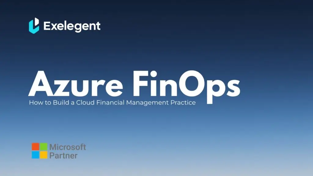 Azure FinOps: How to Build a Cloud Financial Management Practice 7 Azure FinOps: How to Build a Cloud Financial Management Practice