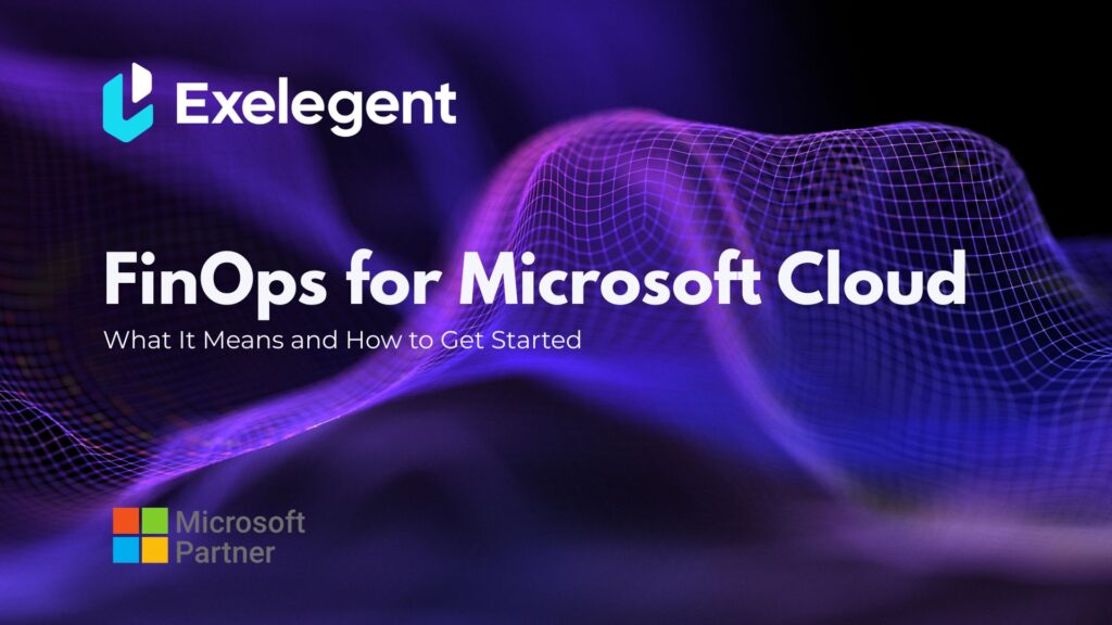 FinOps for Microsoft Cloud: What It Means and How to Get Started 1 FinOps for Microsoft Cloud